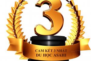 CAM KẾT “3 NHẤT” CỦA ASAHI